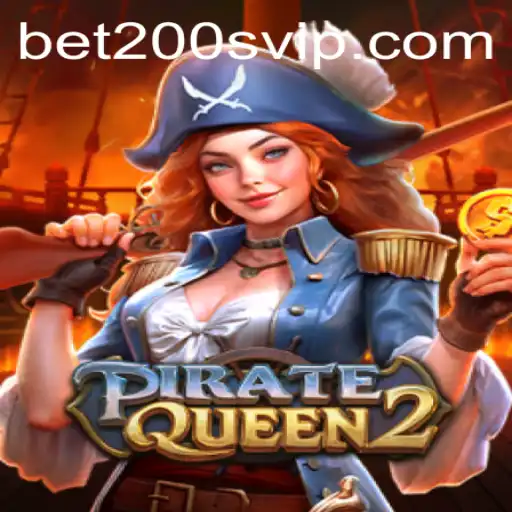 PirateQueen2: Unveiling the New Casino Adventure at Bet200